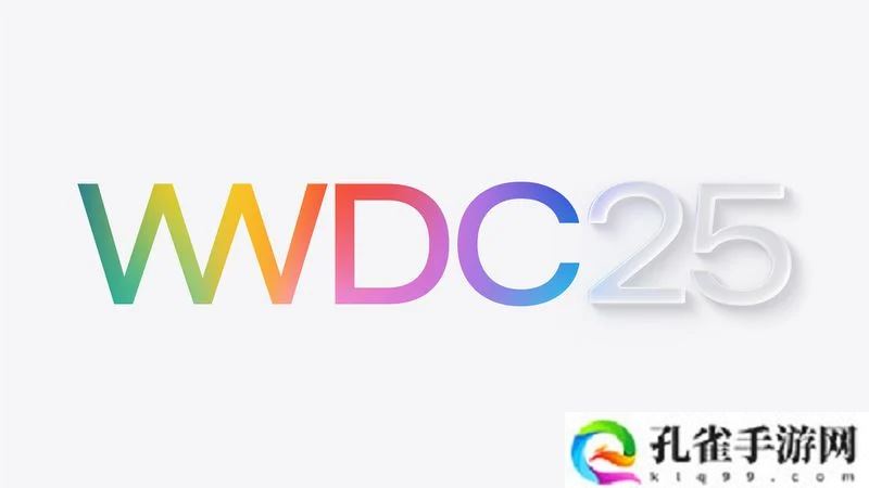 苹果 WWDC25 日程官宣：6 月 10 日开幕，线上线下同步举行